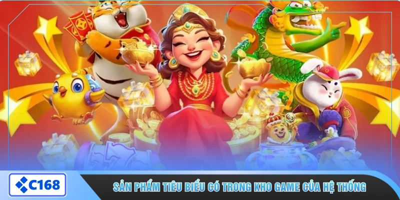 Sản phẩm tiêu biểu có trong kho game của hệ thống