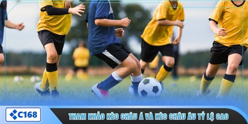 Tham khảo kèo châu Á và kèo châu Âu tỷ lệ cao